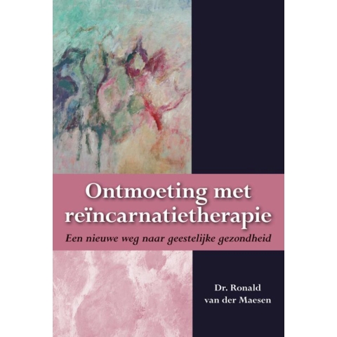 Ontmoeting met reïncarnatietherapie (Paperback)