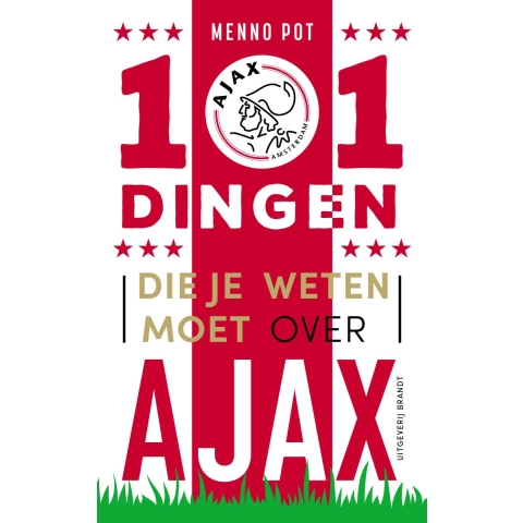 101 dingen die je weten moet over Ajax (Paperback)