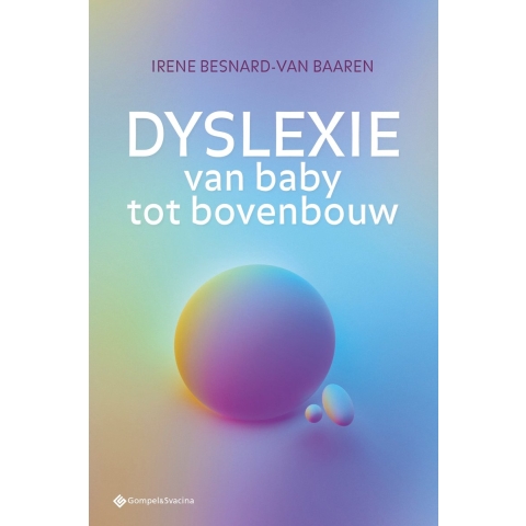 Dyslexie van baby tot bovenbouw (Paperback)