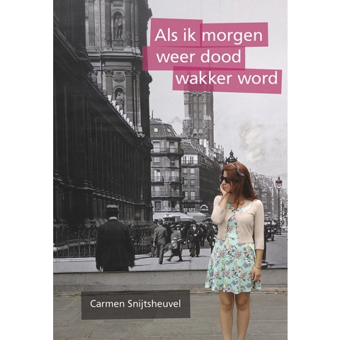 Als ik morgen weer dood wakker word (Paperback)