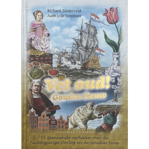 Vet oud! Gouden Eeuw (Hardback)