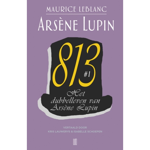 Het dubbelleven van Arsène Lupin (Paperback)