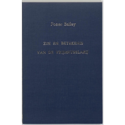Zin en betekenis van de vrijmetselarij (Paperback)