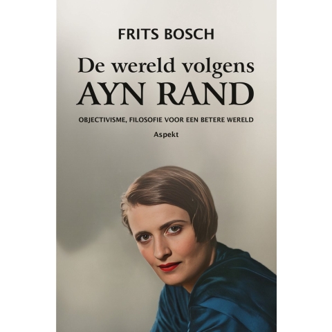 De wereld volgens Ayn Rand (Paperback)