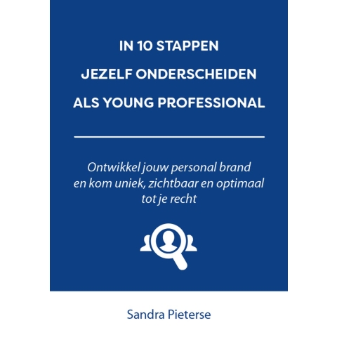 In 10 stappen jezelf onderscheiden als young professional (Paperback)