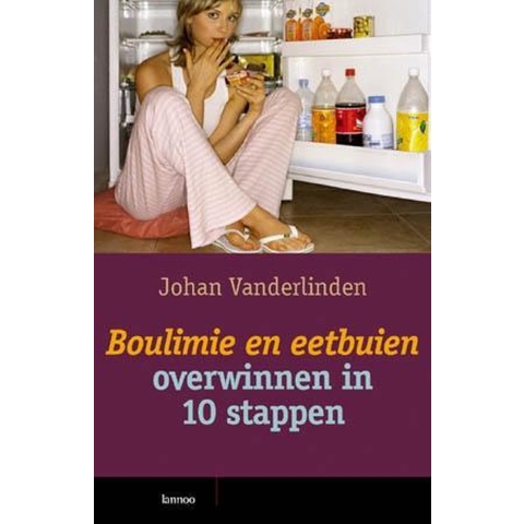 Boulimie en eetbuien overwinnen (Paperback)