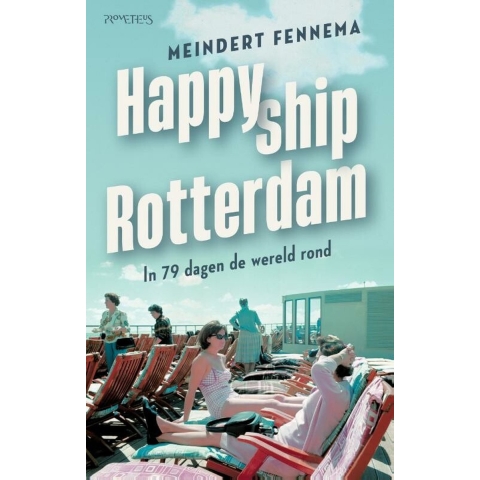 Happy ship Rotterdam (Paperback)
