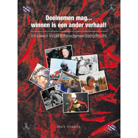 Vrouwen in de Elfstedenwedstrijdtocht 1985, 1986, 1997 (Paperback)