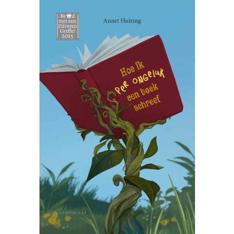 Hoe ik per ongeluk een boek schreef (Hardback)