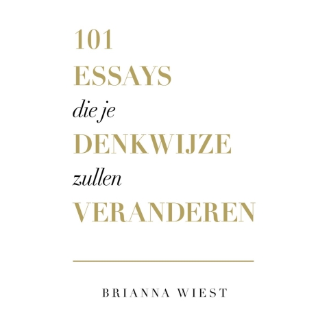 101 essays die je denkwijze zullen veranderen (Paperback)