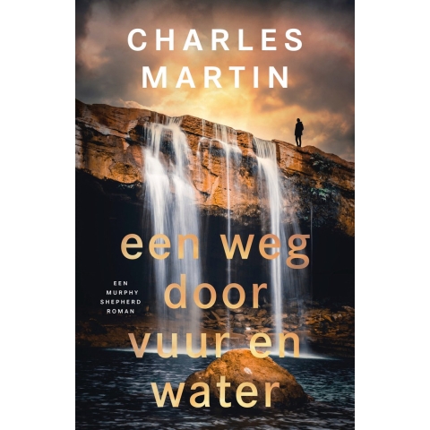 Een weg door vuur en water (Paperback)
