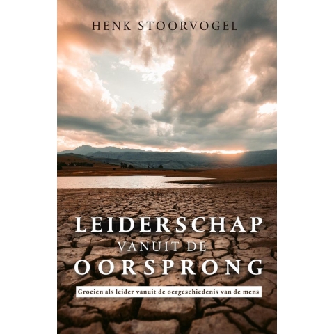 Leiderschap vanuit de oorsprong (Paperback)