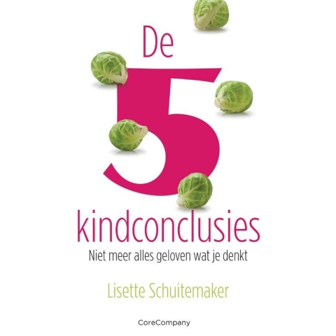 De 5 kindconclusies (Paperback)