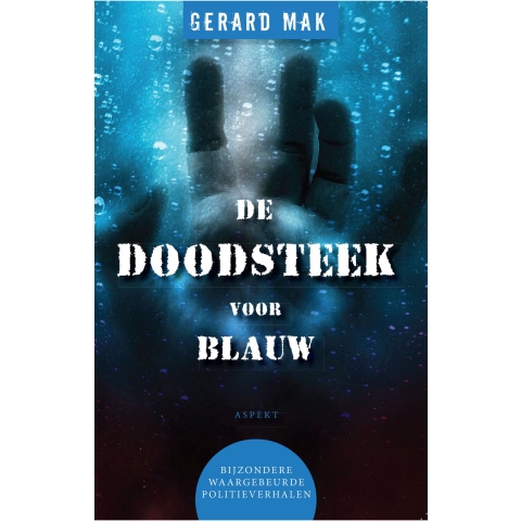 De doodsteek voor blauw (Paperback)