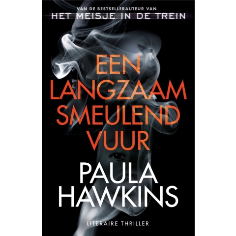 Een langzaam smeulend vuur (Paperback)