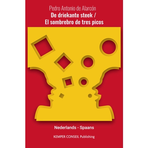 De driekante steek - El sombrero de tres picos (Paperback)