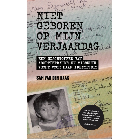 Niet geboren op mijn verjaardag (Paperback)