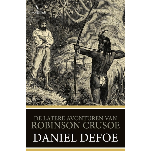 De latere avonturen van Robinson Crusoe (Paperback)