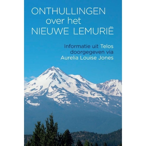 Onthullingen over het Nieuwe Lemurië (Paperback)