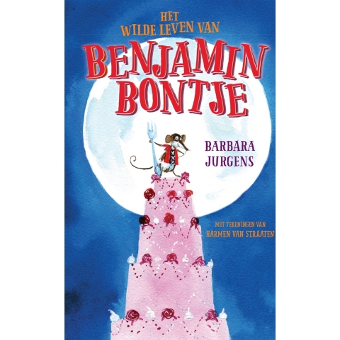 Het wilde leven van Benjamin Bontje (Paperback)