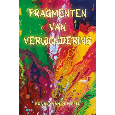 Fragmenten van verwondering (Paperback)