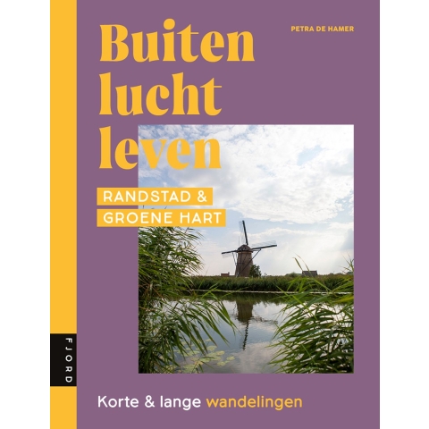 Buitenluchtleven - Randstad & Groene Hart (Paperback)