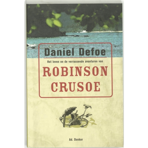 Het leven en de verrassende avonturen van Robinson Crusoe (Paperback)