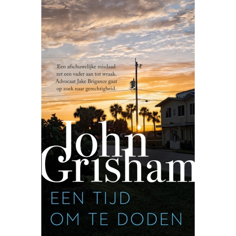 Een tijd om te doden (Paperback)