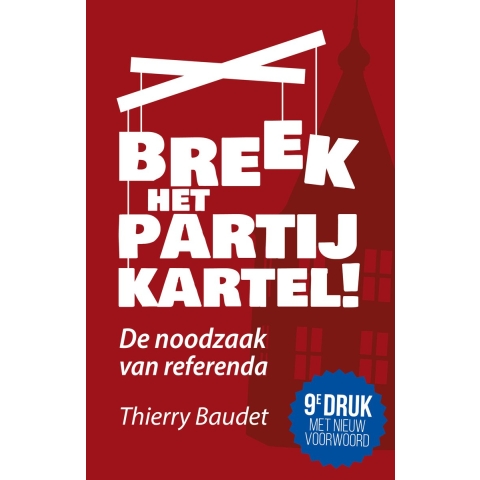 Breek het partijkartel! (Paperback)