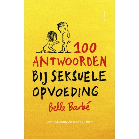 100 antwoorden bij seksuele opvoeding (Paperback)
