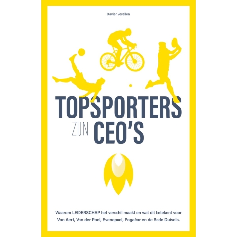 Topsporters zijn CEO's (Paperback)