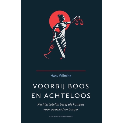 Voorbij boos en achteloos (Paperback)