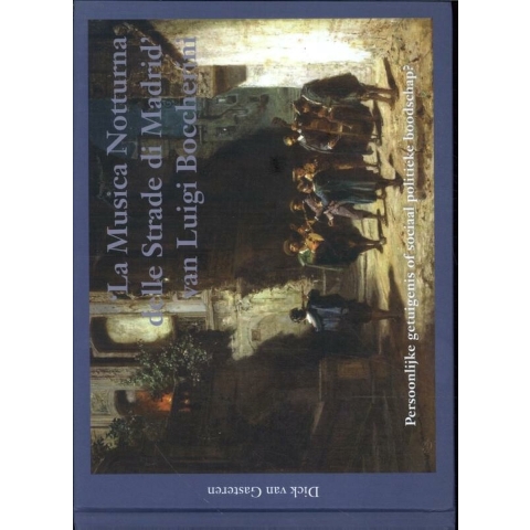 'La Musica Notturna delle Strade di Madrid' van Luigi Boccherini (Hardback)