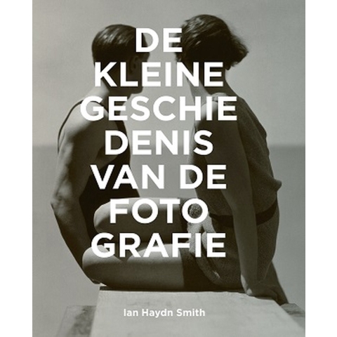 De kleine geschiedenis van de fotografie (Paperback)