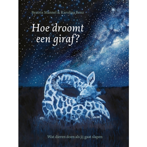 Hoe droomt een giraf? (Hardback)