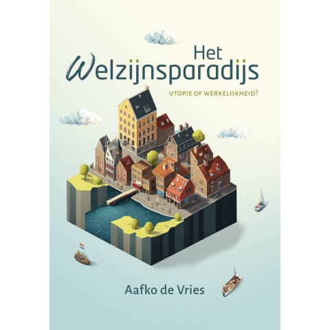 Het welzijnsparadijs (Paperback)
