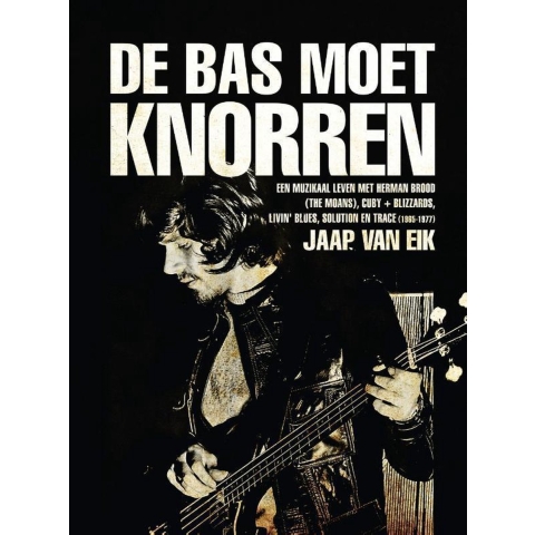 De bas moet knorren (Hardback)