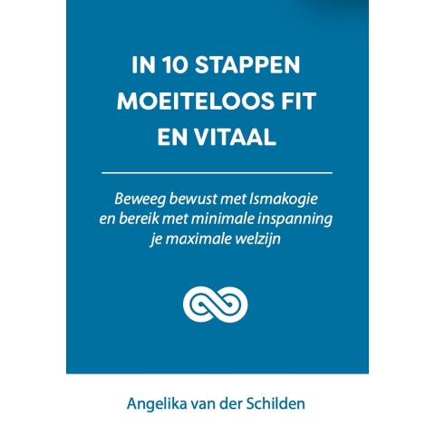 In 10 stappen moeiteloos fit en vitaal (Paperback)