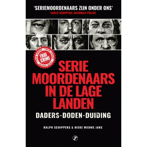 Seriemoordenaars in de Lage Landen (Paperback)