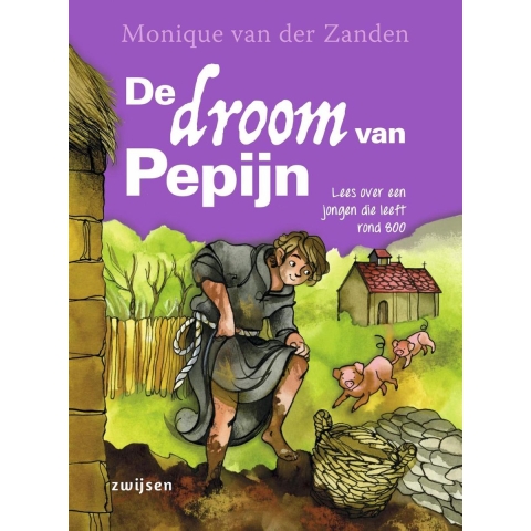 De droom van Pepijn (Hardback)