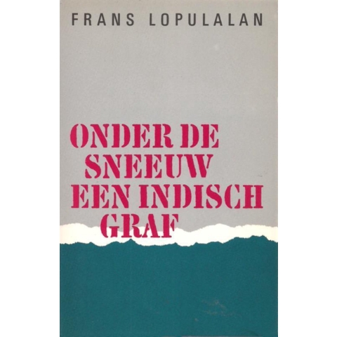 Onder de sneeuw een Indisch graf (Paperback)