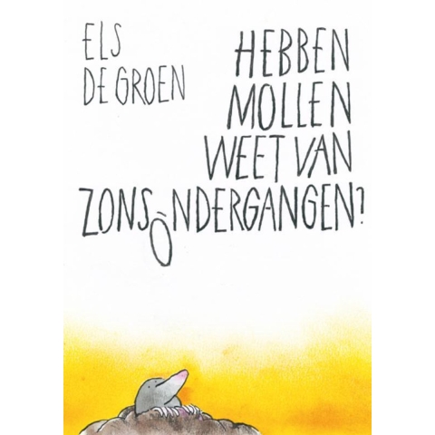 Hebben mollen weet van zonsondergangen? (Paperback)