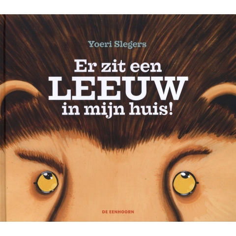 Er zit een leeuw in mijn huis (Hardback)