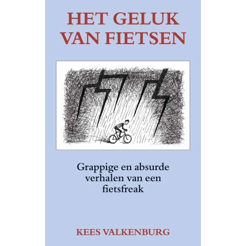 Het geluk van fietsen (Paperback)
