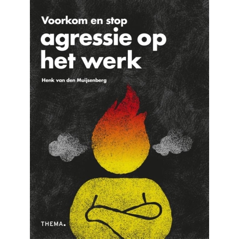 Voorkom en stop agressie op het werk (Paperback)