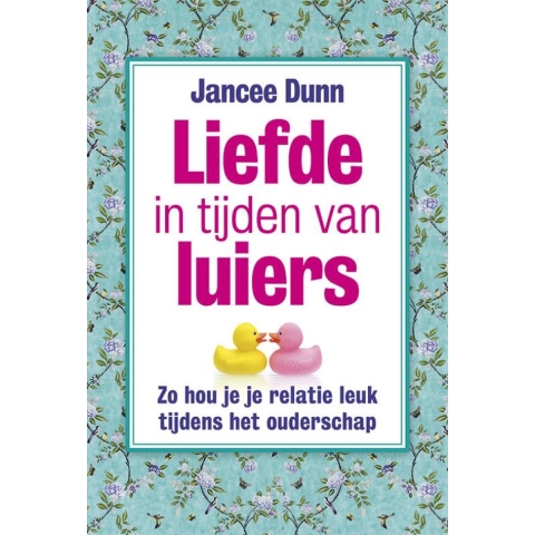 Liefde in tijden van luiers (Paperback)