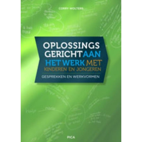 Oplossingsgericht aan het werk met kinderen en jongeren (Paperback)