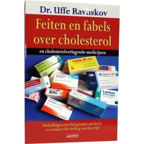 Feiten en fabels over cholesterol en cholesterolverlagende medicijnen (Paperback)