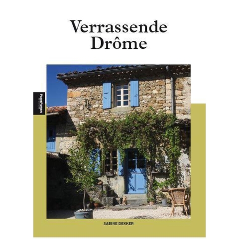 Verrassende Drôme (Paperback)
