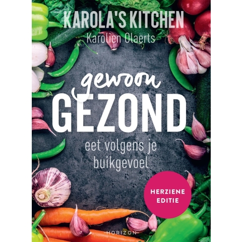 Karola's Kitchen: Gewoon gezond (Paperback)